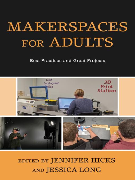 Title details for Makerspaces for Adults by Jennifer  Hicks - Available